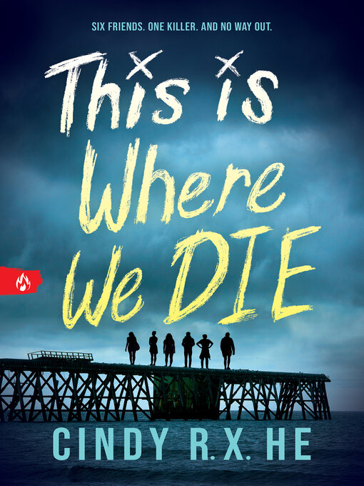 Title details for This Is Where We Die by Cindy R. X. He - Wait list